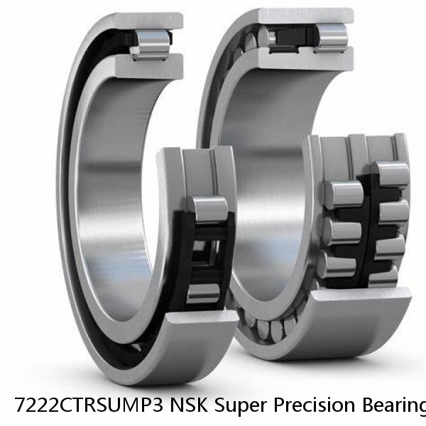 7222CTRSUMP3 NSK Super Precision Bearings